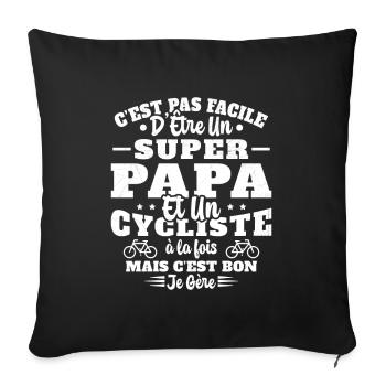 Super Papa Humour Cycliste Vélo Drole Cyclisme - Housse de coussin décorative 45 x 45 cm - noir - Devant