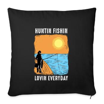 Huntin Fishin Lovin Everyday I Angler - Housse de coussin décorative 45 x 45 cm - noir - Devant