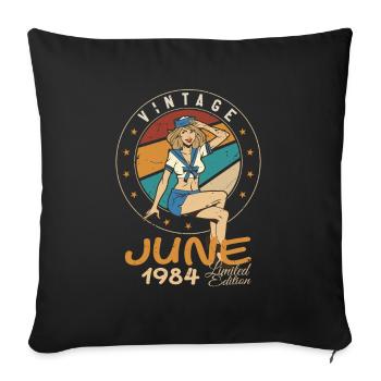 Vintage 1984 - Born In June 1984 - Sofa pillowcase 17,3'' x 17,3'' (45 x 45 cm) - black - Front