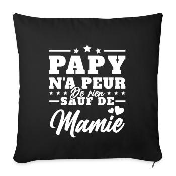 Homme Papi Papy Grand-père N'a Peur De Rien - Housse de coussin décorative 45 x 45 cm - noir - Devant