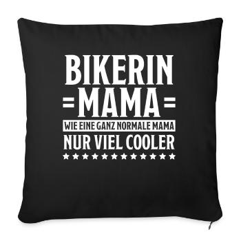 Bikerin Spruch Motorrad Lustiges Bikerin Geschenk - Sofakissenbezug 45 x 45 cm - Schwarz - Vorne