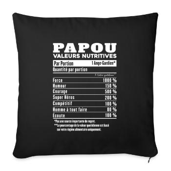 Cadeau papou humour papou valeurs nutritives - Housse de coussin décorative 45 x 45 cm - noir - Devant