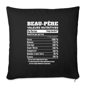 Beau pere humour beau papa valeurs nutritives - Housse de coussin décorative 45 x 45 cm - noir - Devant
