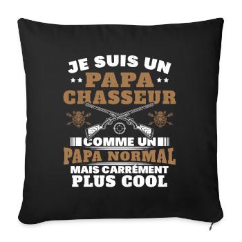 Un papa chasseur c'est comme un papa normal - Housse de coussin décorative 45 x 45 cm - noir - Devant