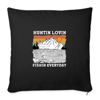Huntin Fishin Lovin Tous les jours I Pêche - Housse de coussin décorative 45 x 45 cm - noir - Devant