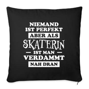 Skaterin Lustiger Spruch Skating Skaterin Geschenk - Sofakissenbezug 45 x 45 cm - Schwarz - Vorne