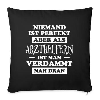 Arzthelferin Spruch Lustiges Arzthelferin Geschenk - Sofakissenbezug 45 x 45 cm - Schwarz - Vorne