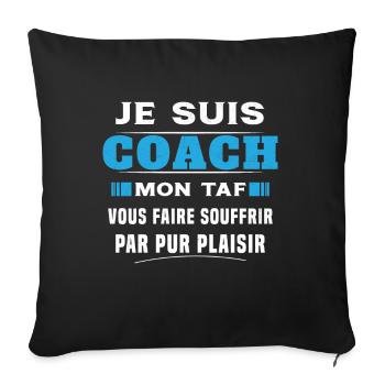 Humour entraîneur cadeau sportif Je suis coach - Housse de coussin décorative 45 x 45 cm - noir - Devant