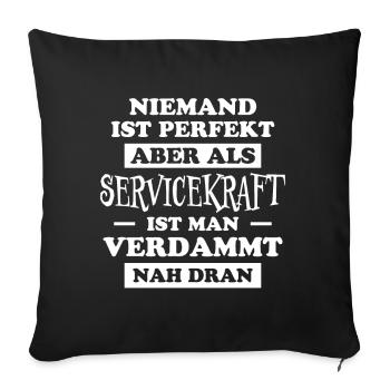 Servicekraft Dienstleistung Servicekraft Geschenk - Sofakissenbezug 45 x 45 cm - Schwarz - Vorne