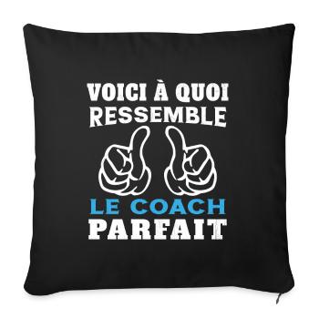 Coach parfait - Humour Cadeau pour coach sportif - Housse de coussin décorative 45 x 45 cm - noir - Devant