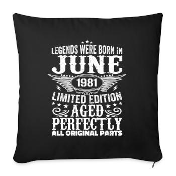 Juin 1981 Edition Limitée Parfaitement Vieilli 1981 Juin - Housse de coussin décorative 45 x 45 cm - noir - Devant