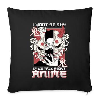 ANIME BOYS2 IWONTBESHYIFWETALKABOUTANIME - Sofa pillowcase 17,3'' x 17,3'' (45 x 45 cm) - black - Front