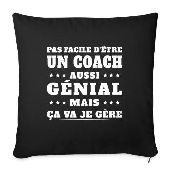 Pas Facile D'être un Coach Aussi Génial Humour - Housse de coussin décorative 45 x 45 cm - noir - Devant