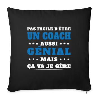Pas Facile D'être un Coach Aussi Génial Humour - Housse de coussin décorative 45 x 45 cm - noir - Devant