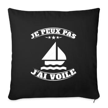Je peux pas j'ai Voile - Humour Planche à Voile - Housse de coussin décorative 45 x 45 cm - noir - Devant