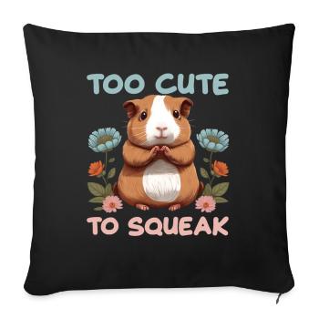 Too Cute To Speak für Meerschweinchen Liebhaber - Sofakissenbezug 45 x 45 cm - Schwarz - Vorne