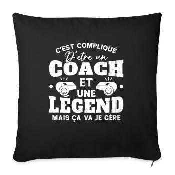 Coach De Légende Humour Coaching Sportif Cadeau - Housse de coussin décorative 45 x 45 cm - noir - Devant