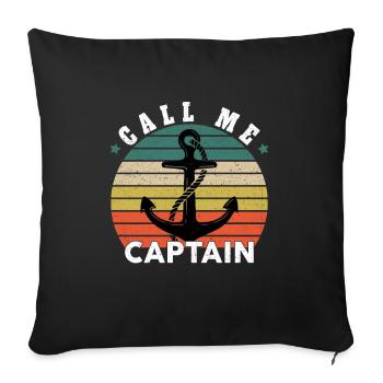 Call Me Captain Boat Sailboat Sea Gift - Sofa pillowcase 17,3'' x 17,3'' (45 x 45 cm) - black - Front