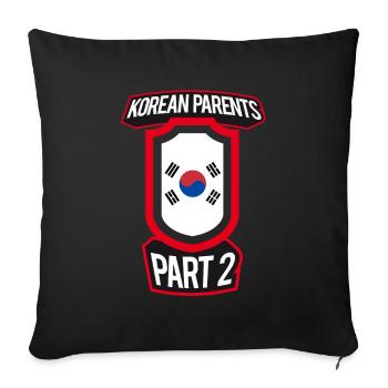 Best Parenting Korean Parents Part 2 - Sofa pillowcase 17,3'' x 17,3'' (45 x 45 cm) - black - Front
