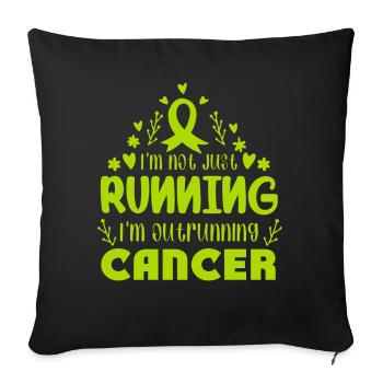 I'm Outrunning Lymphoma Cancer - Sofa pillowcase 17,3'' x 17,3'' (45 x 45 cm) - black - Front