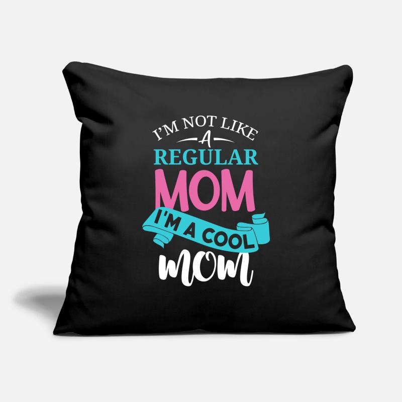 Nicht wie eine normale Mutter, ich bin eine coole Mutter Sofakissenbezug 45 x 45 cm