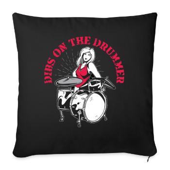 Dibs On The Drummer - Sofa pillowcase 17,3'' x 17,3'' (45 x 45 cm) - black - Front