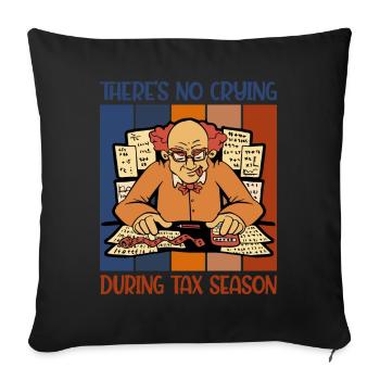 Pas de pleurs pendant la saison des impôts Comptable - Housse de coussin décorative 45 x 45 cm - noir - Devant