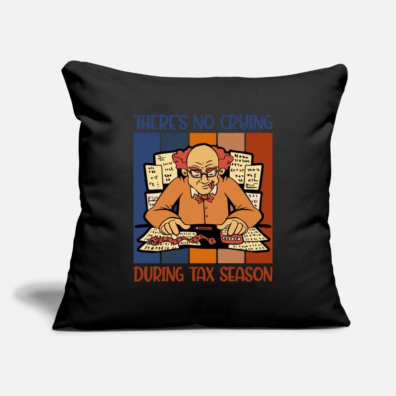 Pas de pleurs pendant la saison des impôts Comptable Housse de coussin décorative 45 x 45 cm