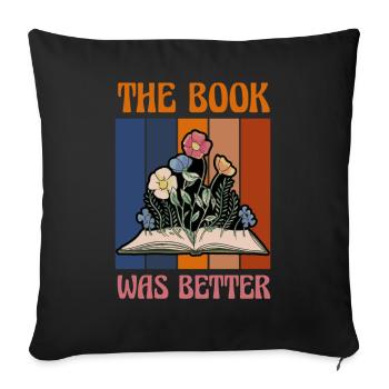 Le livre était meilleur ver de bibliothèque Sassy - Housse de coussin décorative 45 x 45 cm - noir - Devant