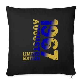 1967 August Limited Edition 56th Birthday Outfit - Sofa pillowcase 17,3'' x 17,3'' (45 x 45 cm) - black - Front