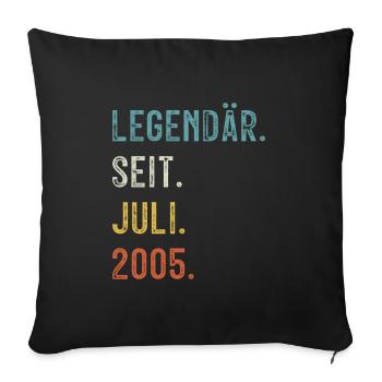 18 Birthday 18 Years Legendary Since July 2005 - Sofa pillowcase 17,3'' x 17,3'' (45 x 45 cm) - black - Front