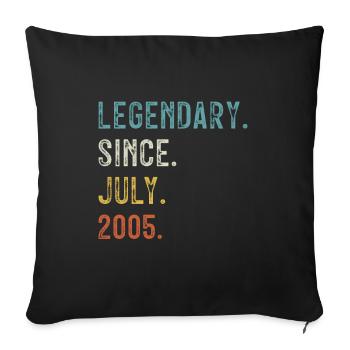 18 Birthday 18 years Legendary since July 2005 - Sofa pillowcase 17,3'' x 17,3'' (45 x 45 cm) - black - Front