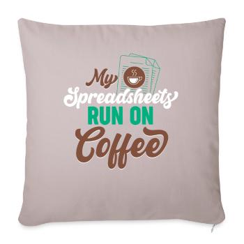 My Spreadsheets Run On Coffee - Sofa pillowcase 17,3'' x 17,3'' (45 x 45 cm) - light taupe - Front