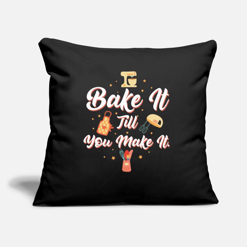 Backen Sie es, bis Sie es backen Spruch Sofakissenbezug 45 x 45 cm