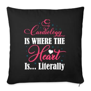 Cardiology Where The Heart Is Literally - Sofa pillowcase 17,3'' x 17,3'' (45 x 45 cm) - black - Front