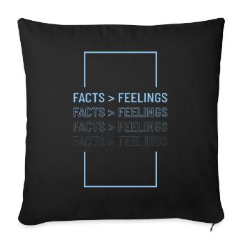 Facts Don't Care About Feelings - Sofa pillowcase 17,3'' x 17,3'' (45 x 45 cm) - black - Front