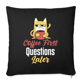 Café Premières questions plus tard Café - Housse de coussin décorative 45 x 45 cm - noir - Devant