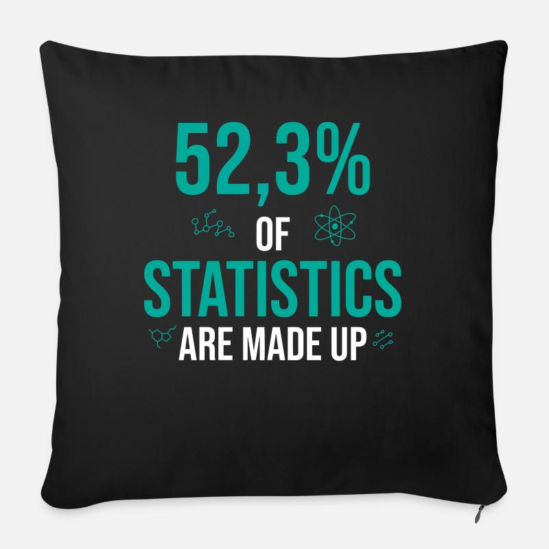 52% des statistiques sont inventées - Housse de coussin décorative 45 x 45 cm - noir