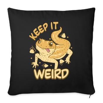 Keep It Weird Funny Saying - Sofa pillowcase 17,3'' x 17,3'' (45 x 45 cm) - black - Front