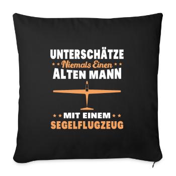 Alter Mann mit Segelflugzeug | Segelfliegen - Sofakissenbezug 45 x 45 cm - Schwarz - Vorne