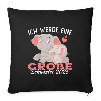 Ich Werde eine Große Schwester 2025 - Sofakissenbezug 45 x 45 cm - Schwarz - Vorne