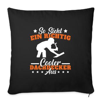Dachdecker Meister Geschenk - Sofakissenbezug 45 x 45 cm - Schwarz - Vorne
