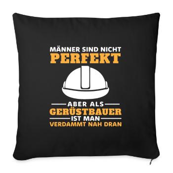 Gerüstbau Baustelle Handwerker Gerüstbauer - Sofakissenbezug 45 x 45 cm - Schwarz - Vorne