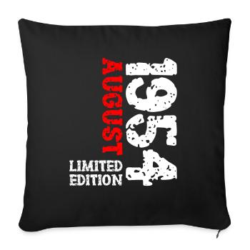 1954 August Limited Edition 69th Birthday Outfit - Sofa pillowcase 17,3'' x 17,3'' (45 x 45 cm) - black - Front