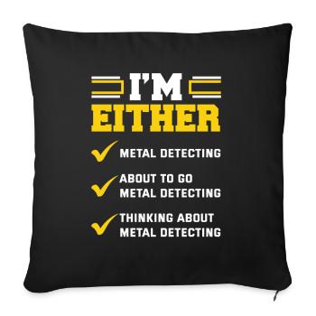 Funny Probing Metal Detector Detector - Sofa pillowcase 17,3'' x 17,3'' (45 x 45 cm) - black - Front
