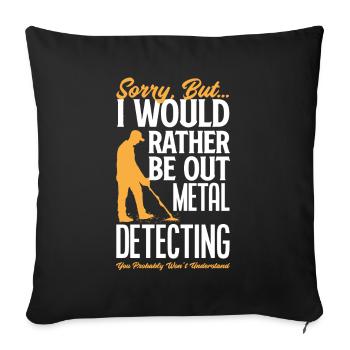 Funny Probing Metal Detector Detector - Sofa pillowcase 17,3'' x 17,3'' (45 x 45 cm) - black - Front