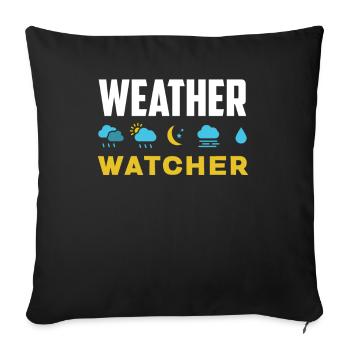 Meteorologist Meteorology Storm Chaser Gift - Sofa pillowcase 17,3'' x 17,3'' (45 x 45 cm) - black - Front