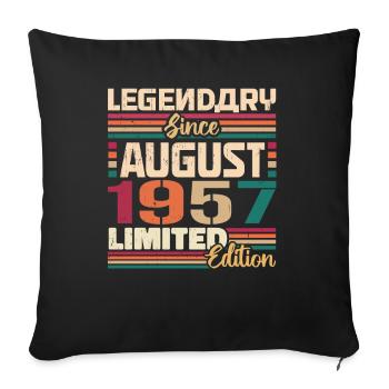 1957 August Birthday Legend August 1957 - Sofa pillowcase 17,3'' x 17,3'' (45 x 45 cm) - black - Front