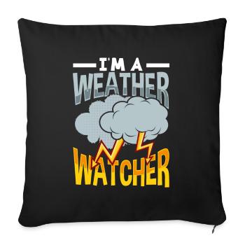 Meteorologist Meteorology Storm Chaser Gift - Sofa pillowcase 17,3'' x 17,3'' (45 x 45 cm) - black - Front