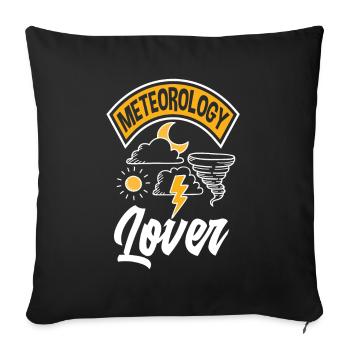 Meteorologist Meteorology Storm Chaser Gift - Sofa pillowcase 17,3'' x 17,3'' (45 x 45 cm) - black - Front